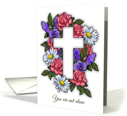 Get Well You Are Not Alone Religious Cross with Floral... (1667658)