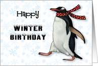 Happy Winter Birthday with Penguin Wearing Scarf and Snowflakes card