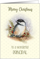 Merry Christmas to a Wonderful Principal with Chickadee and Berries card