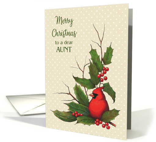 Merry Christmas to a Dear Aunt with Red Cardinal and Holly Leaves card