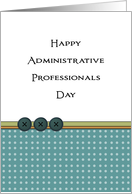 Administrative Professionals Day Greeting Card-Three Button Design card