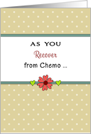For Cancer Patient Greeting Card-Last Chemotherapy Treatment card