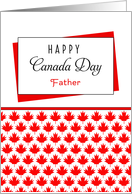 For Father / Dad Canada Day Greeting Card - Maple Leaf Background card