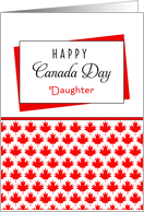 For Daughter Canada Day Greeting Card - Maple Leaf Background card
