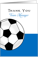 For Team Manager Soccer / Futbol Thank You Greeting Card-Soccer Ball card