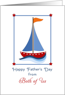 For Dad/Father Father’s Day Greeting Card-From Both of Us-Sail Boat card