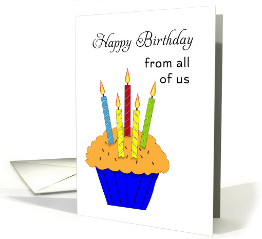 From all of Us Birthday Card with Cupcake and Candles card (1158468)