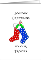 To Our Troops Patriotic Christmas Card-Christmas Stockings card