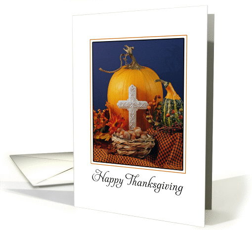 Religious Thanksgiving Card with Pumpkin, Cross & Gourds card (271324)