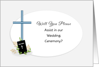 Please Assist in our Wedding Ceremony Greeting Card-Cross-Bible card