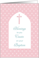 For Cousin Christening / Baptism Card-Pink Cross and Dots card