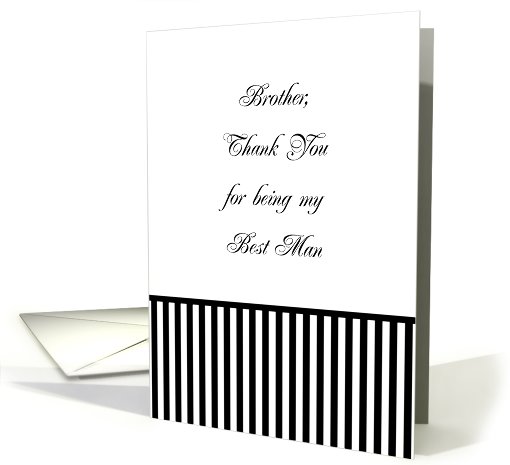 Brother Best Man Thank You Card, black & white stripe card (635855)