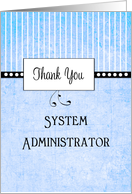 For IT-System Administrator Appreciation Day Greeting Card-Blue card