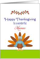 For Mamaw Thanksgiving Card - Turkey & Leaf Design card