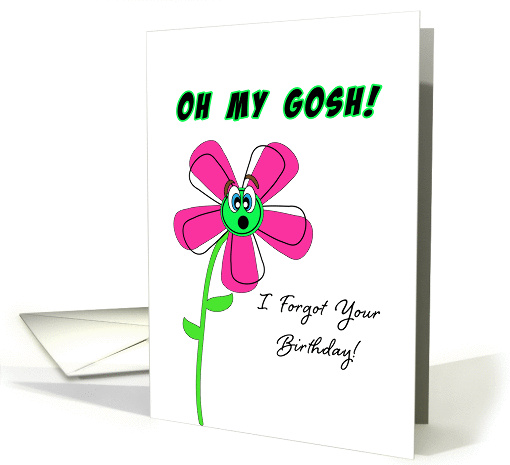 Oh My Gosh I Forgot Your Birthday Greeting Card Shocked Face card