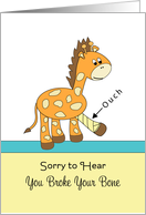 Get Well Broken Bone-Cast-Accident Greeting Giraffe with Leg in Cast card