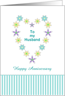 For Husband Happy Anniversary Greeting Card - Flower Shaped Heart card