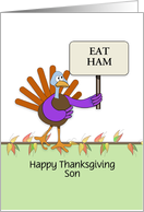 For Son Thanksgiving Greeting Card-Turkey Holding Sign-Custom Text card