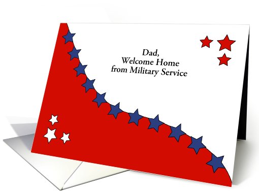 Dad/Father Welcome Home-Red, White and Blue Stars... (879680)