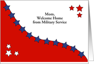 Mom/Mother Welcome Home-Red, White and Blue Stars Customizable Text card