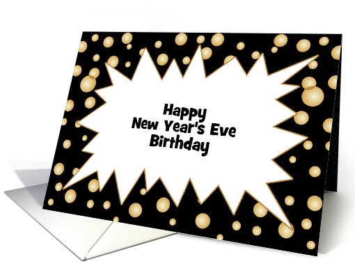 Birthday on New Year's Eve Customizable Text Greeting... (881022)