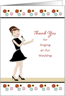 Thank You Wedding Singer-Appreciation-Retro Girl-Microphone card