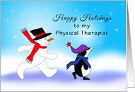 For Physical Therapist Christmas Card-Snowman & Penguin-Snow Scene card