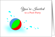 Pool Party Invitation Greeting Card with Beach Ball and Water Drops card