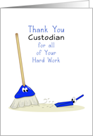 Thank You Custodian Greeting Card with Broom-Dust Pan and Eyes card