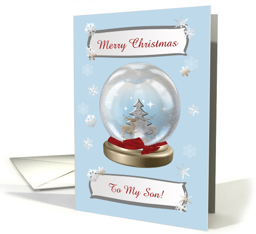 Snow Globe Deer, Tree & Snowflakes, To My Son, Custom Text card