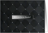 Silver Dots on Black Diamond Shapes, Will you be our Reader? card