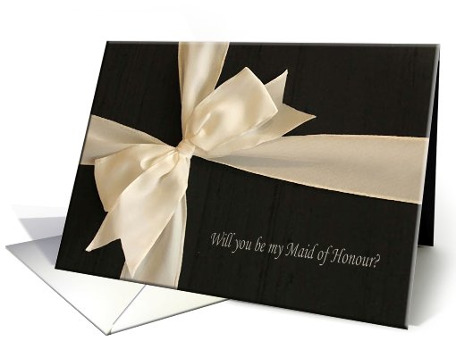 Cream Satin Bow on Black / Will you be my Maid of Honour? card