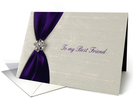 Purple Satin Ribbon with Jewel, Bridesmaid, To my Best Friend card