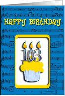 103rd Birthday Cupcake, Happy Birthday card