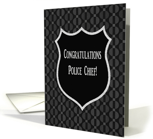 Congratulations to a Police Chief, Shield card (866197)