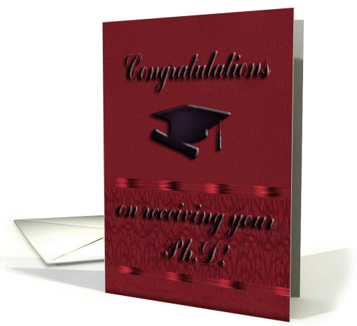 Congratulations on receiving your Ph. D, Black Cap on Red card