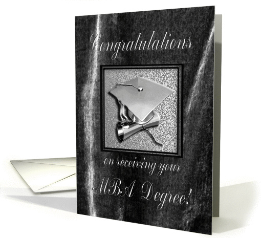 Congratulations on receiving your MBA Degree, Silver Cap on Gray card