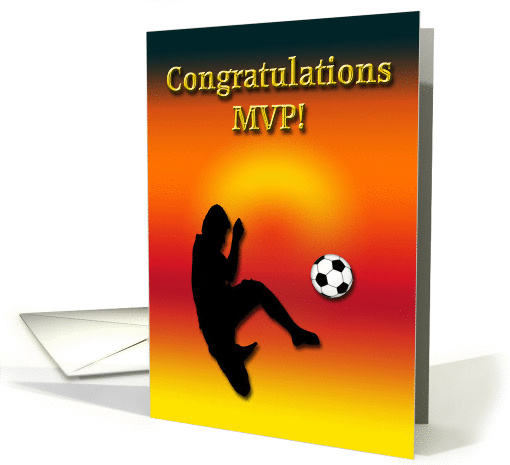 Congratulations MVP, Most Valuable Player, Boy with Soccer Ball card