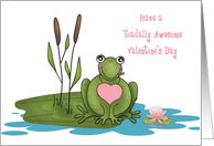 Cute Frog, Lily Pad, Toadally Awesome Valentine’s Day Greeting card