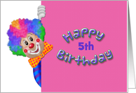 Funny Clown, Custom Age, 5th Birthday Greeting card