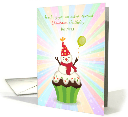Christmas Cupcake with Snowman, Birthday on Christmas, Customize card