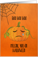 Missing You on Halloween with Sad Pumpkin card