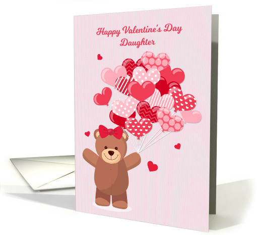 Daughter Valentine's Day with Bear and Heart Balloons card (1462684)