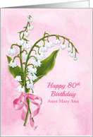 Lilies of the Valley Custom 80th Birthday Aunt card