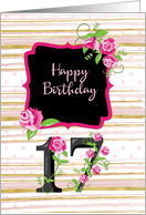 17th Birthday Pink Roses Polka Dots Gold Stripes card