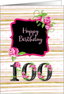 100th Birthday Pink Roses Polka Dots Gold Stripes card