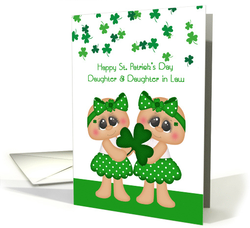St. Patrick's Day Sweet Girls Daughter and Daughter in Law card