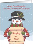 Great Granddaughter - Snowman Naughty or Nice List card