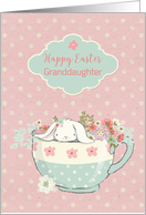 For Granddaughter Bunny in Teacup with Flowers card