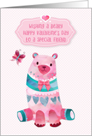 For Special Friend Valentine with Sweet Bear card